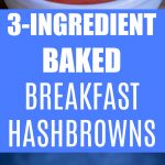 3-Ingredient Baked Breakfast Hash Browns - She Likes Food